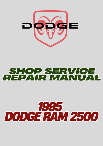 1995 DODGE RAM 2500 SHOP SERVICE REPAIR MANUAL - PDF