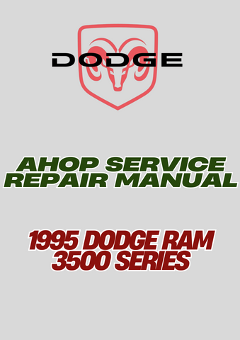 1995 DODGE RAM 3500 SERIES SHOP SERVICE REPAIR MANUAL - PDF