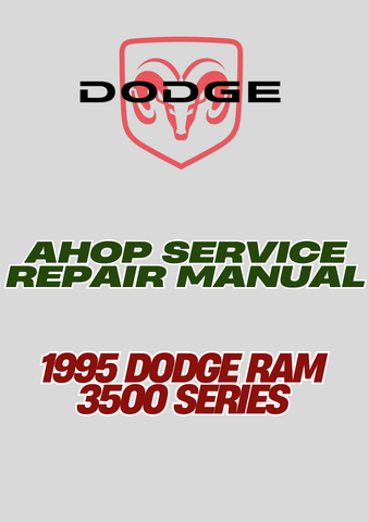 1995 DODGE RAM 3500 SERIES SHOP SERVICE REPAIR MANUAL - PDF