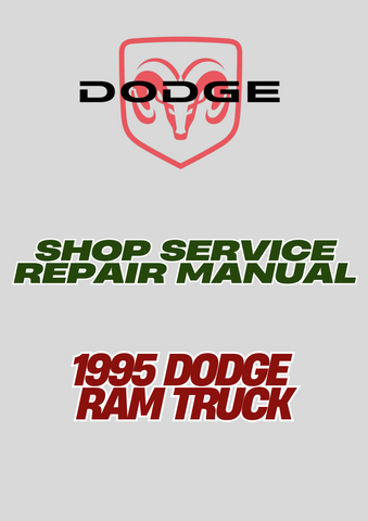 1995 DODGE RAM TRUCK SHOP SERVICE REPAIR MANUAL - PDF