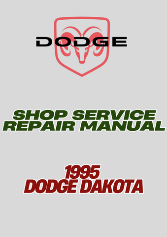1995 DODGE DAKOTA SHOP SERVICE REPAIR MANUAL - PDF