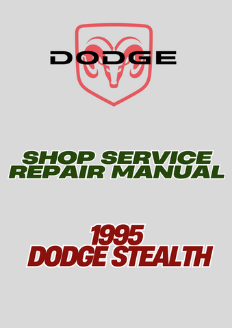 1995 DODGE STEALTH SHOP SERVICE REPAIR MANUAL - PDF