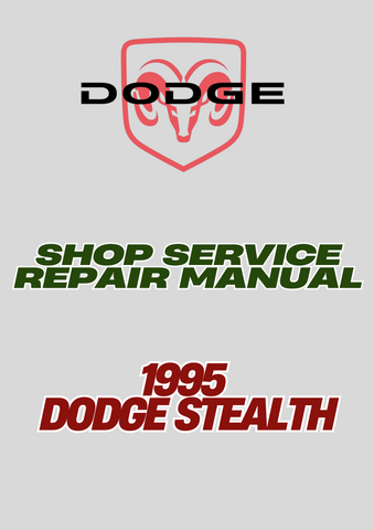 1995 DODGE STEALTH SHOP SERVICE REPAIR MANUAL - PDF