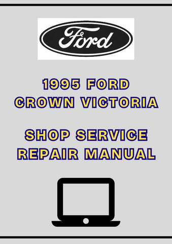1995 FORD CROWN VICTORIA SHOP SERVICE REPAIR MANUAL - PDF