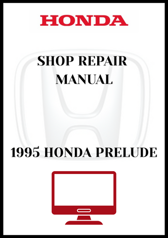 1995 HONDA PRELUDE SHOP REPAIR MANUAL - PDF