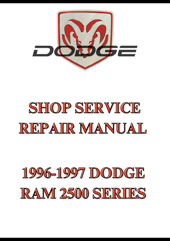 1996-1997 DODGE RAM 2500 SERIES SHOP SERVICE REPAIR MANUAL - PDF