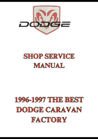 1996-1997 THE BEST DODGE CARAVAN FACTORY SHOP SERVICE MANUAL - PDF