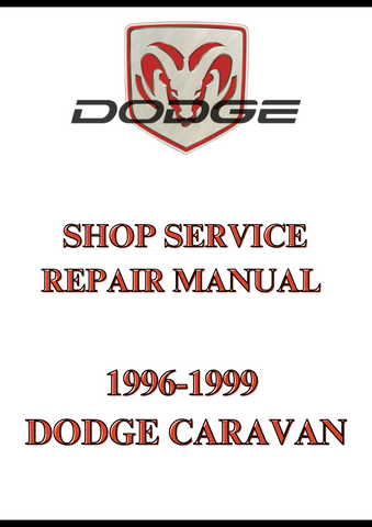 1996-1999 DODGE CARAVAN SHOP SERVICE REPAIR MANUAL - PDF