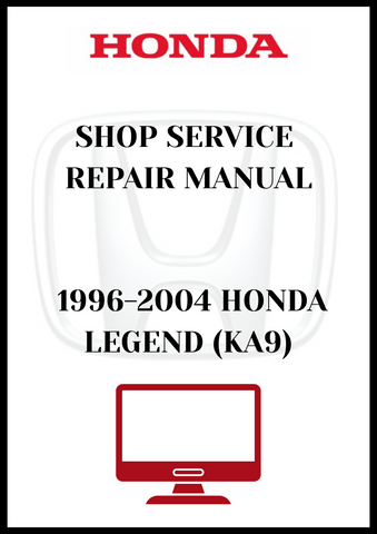 1996-2004 HONDA LEGEND (KA9) SHOP SERVICE REPAIR MANUAL - PDFC