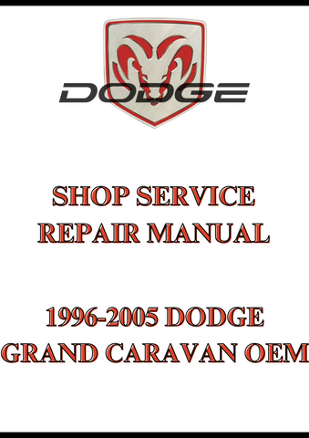 1996-2005 DODGE GRAND CARAVAN OEM SHOP SERVICE REPAIR MANUAL - PDF