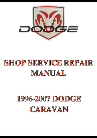 1996-2007 DODGE CARAVAN SHOP SERVICE REPAIR MANUAL - PDF