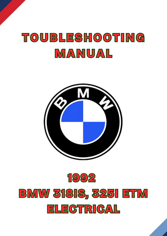 1996 BMW 318IS C 320I, 325I C 328I C ETM ELECTRICAL TROUBLESHOOTING MANUAL - PDF
