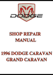 1996 DODGE CARAVAN GRAND CARAVAN SHOP REPAIR MANUAL - PDF