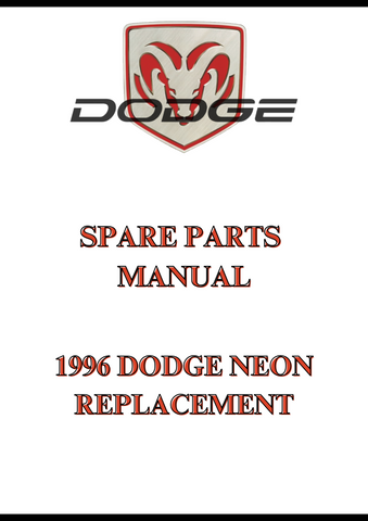 1996 DODGE NEON REPLACEMENT SPARE PARTS MANUAL - PDF 