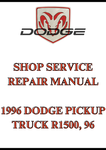 1996 DODGE PICKUP TRUCK R1500, 96 SHOP SERVICE REPAIR MANUAL - PDF