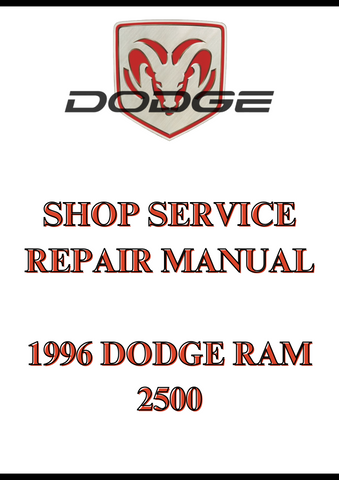 1996 DODGE RAM 2500 SHOP SERVICE REPAIR MANUAL - PDF
