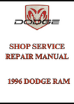   1996 DODGE RAM SHOP SERVICE REPAIR MANUAL - PDF