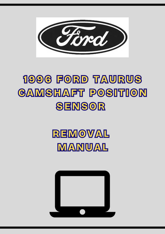 1996 FORD TAURUS CAMSHAFT POSITION SENSOR REMOVAL MANUAL - PDF