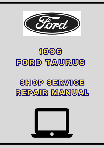 1996 FORD TAURUS SHOP SERVICE REPAIR MANUAL - PDF