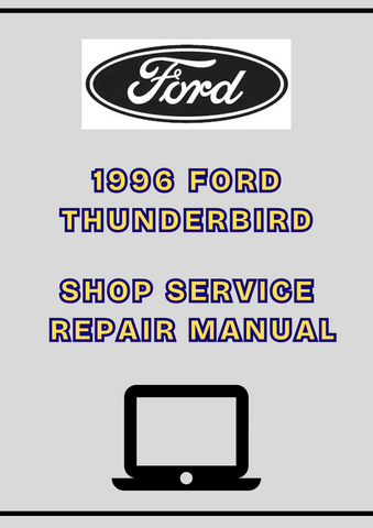 1996 FORD THUNDERBIRD SHOP SERVICE REPAIR MANUAL - PDF