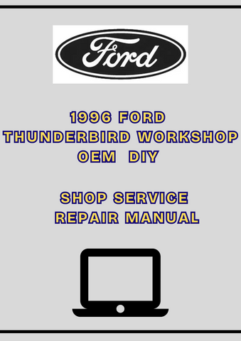 1996 FORD THUNDERBIRD WORKSHOP OEM  DIY SHOP SERVICE REPAIR MANUAL - PDF