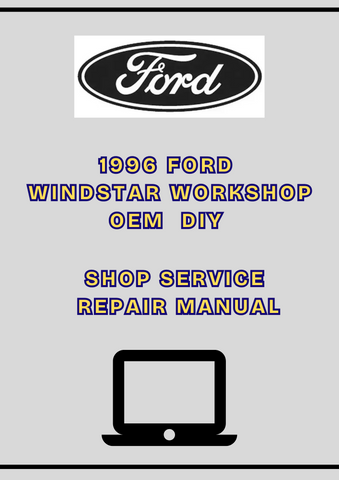 1996 FORD WINDSTAR WORKSHOP OEM  DIY SHOP SERVICE REPAIR MANUAL - PDF