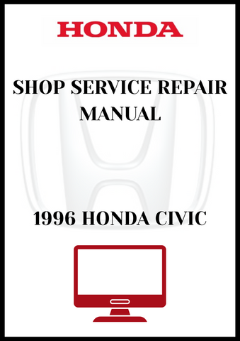 1996 HONDA CIVIC SHOP SERVICE REPAIR MANUAL - PDF
