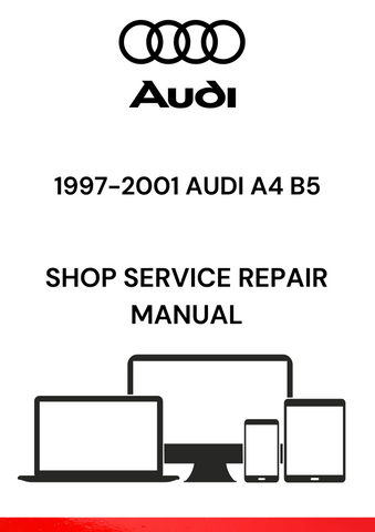 DISCOVER THE COMPREHENSIVE PDF SERVICE AND REPAIR MANUAL FOR THE 1997-2001 AUDI A4 B5. ACCESS EXPERT GUIDANCE FOR MAINTENANCE AND TROUBLESHOOTING TODAY.