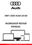 DISCOVER THE COMPREHENSIVE 1997-2001 AUDI A4 B5 WORKSHOP REPAIR MANUAL IN PDF FORMAT. ACCESS DETAILED GUIDES FOR MAINTENANCE AND REPAIRS TODAY.