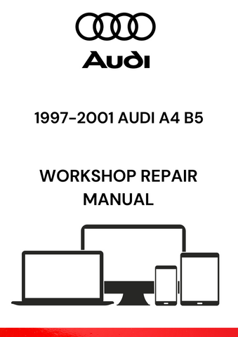 DISCOVER THE COMPREHENSIVE 1997-2001 AUDI A4 B5 WORKSHOP REPAIR MANUAL IN PDF FORMAT. ACCESS DETAILED GUIDES FOR MAINTENANCE AND REPAIRS TODAY.