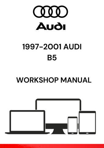DISCOVER THE COMPREHENSIVE 1997-2001 AUDI B5 WORKSHOP MANUAL IN PDF FORMAT. ACCESS DETAILED REPAIR GUIDES, MAINTENANCE TIPS, AND TROUBLESHOOTING ADVICE.