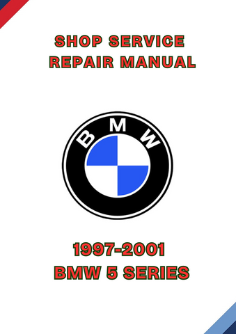 1997-2001 BMW 5 SERIES SHOP SERVICE REPAIR MANUAL - PDF
