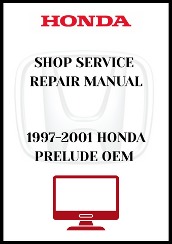 1997-2001 HONDA PRELUDE OEM SHOP SERVICE REPAIR MANUAL - PDF