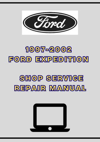 1997-2002 FORD EXPEDITION SHOP SERVICE REPAIR MANUAL - PDF