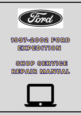 1997-2002 FORD EXPEDITION SHOP SERVICE REPAIR MANUAL - PDF