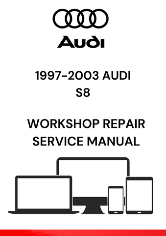  DISCOVER THE COMPREHENSIVE 1997-2003 AUDI S8 WORKSHOP REPAIR SERVICE MANUAL IN PDF FORMAT. ACCESS EXPERT GUIDANCE FOR MAINTENANCE AND REPAIRS TODAY.