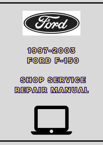 1997-2003 FORD F-150 SHOP SERVICE REPAIR MANUAL - PDF