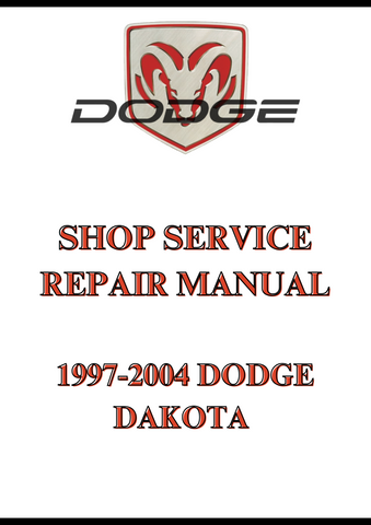 1997-2004 DODGE DAKOTA SHOP SERVICE REPAIR MANUAL - PDF