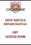 1997 DODGE B1500 SHOP SERVICE REPAIR MANUAL - PDF