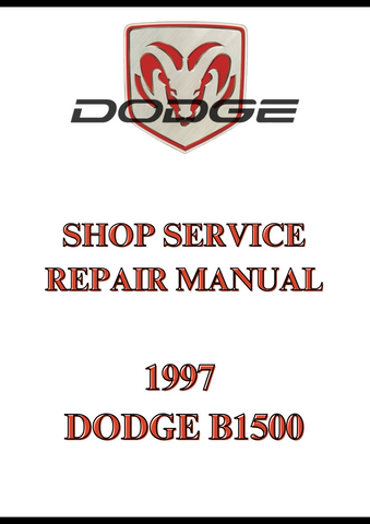 1997 DODGE B1500 SHOP SERVICE REPAIR MANUAL - PDF