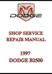 1997 DODGE B2500 SHOP SERVICE REPAIR MANUAL - PDF