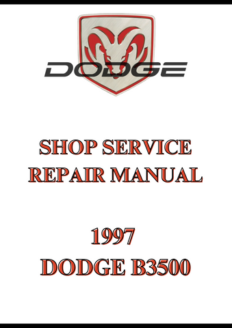  1997 DODGE B3500 SHOP SERVICE REPAIR MANUAL - PDF