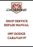 1997 DODGE CARAVAN 97 SHOP SERVICE REPAIR MANUAL - PDF