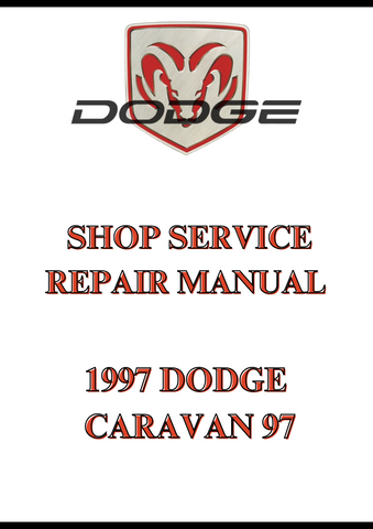 1997 DODGE CARAVAN 97 SHOP SERVICE REPAIR MANUAL - PDF