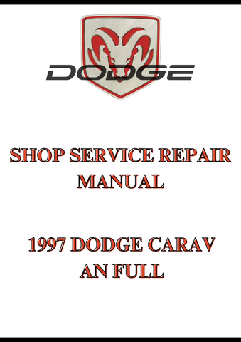 1997 DODGE CARAVAN FULL SHOP SERVICE REPAIR MANUAL - PDF