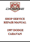  1997 DODGE CARAVAN SHOP SERVICE REPAIR MANUAL - PDF