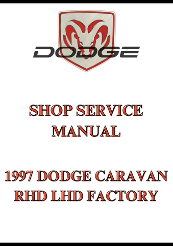 1997 DODGE CARAVAN RHD LHD FACTORY SHOP SERVICE MANUAL - PDF