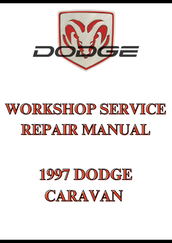 1997 DODGE CARAVAN WORKSHOP SERVICE REPAIR MANUAL - PDF