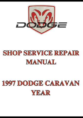 1997 DODGE CARAVAN YEAR SHOP SERVICE REPAIR MANUAL - PDF