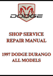 1997 DODGE DURANGO ALL MODELS SHOP SERVICE REPAIR MANUAL - PDF
